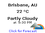 Click for Brisbane, Queensland Forecast
