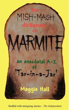 Mish Mash Dictionary of Marmite