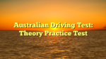 Australian Driving Test: Theory Practice Test