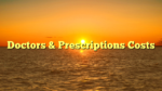Doctors & Prescriptions Costs