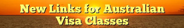 New Links for Australian Visa Classes