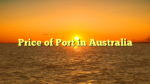 Price of Port in Australia