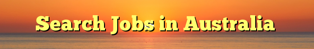 Search Jobs in Australia